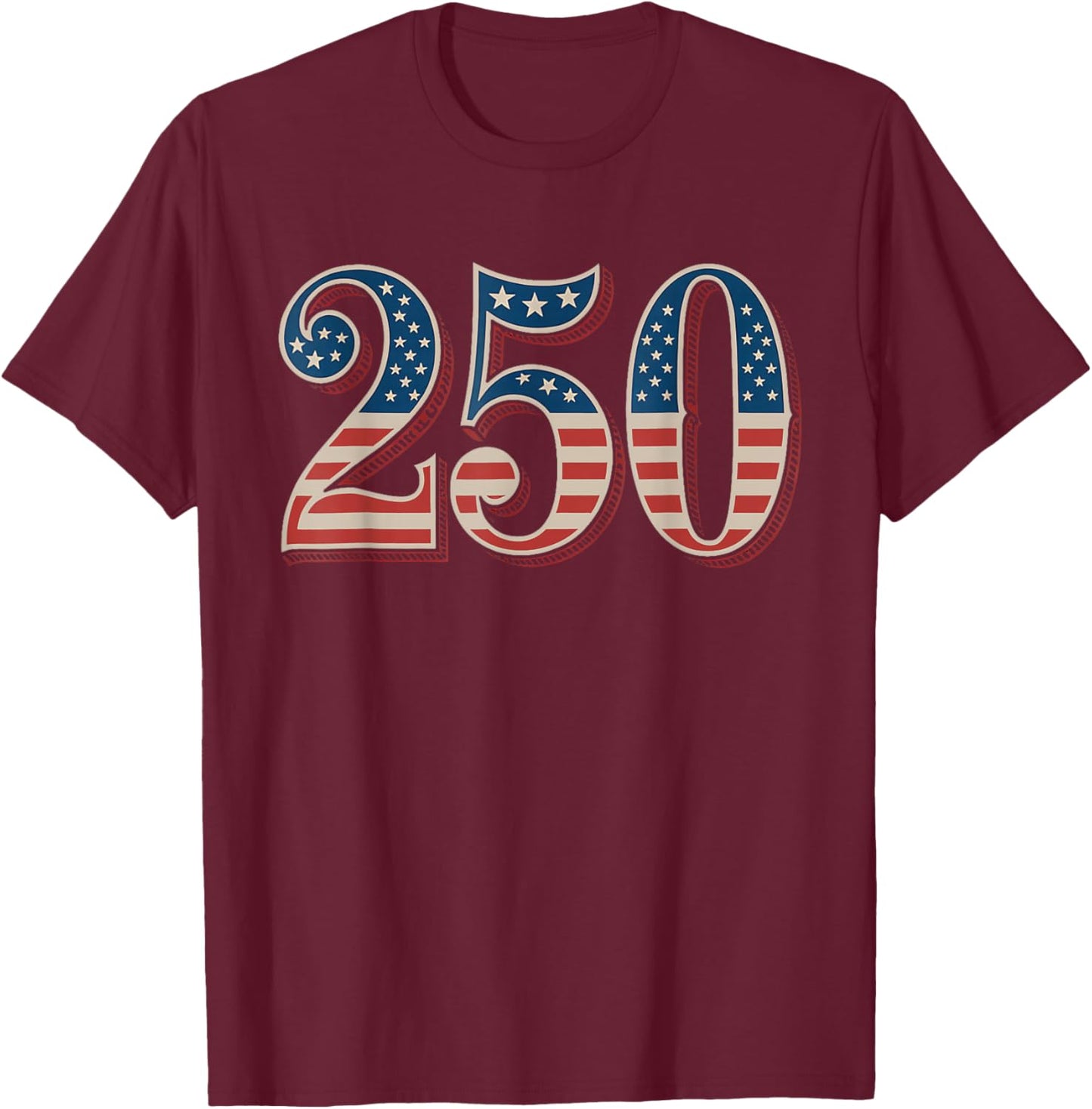 250 Years of Freedom Semiquincentennial 1776-2026 Patriot T-Shirt - T-Shirt | Maroon