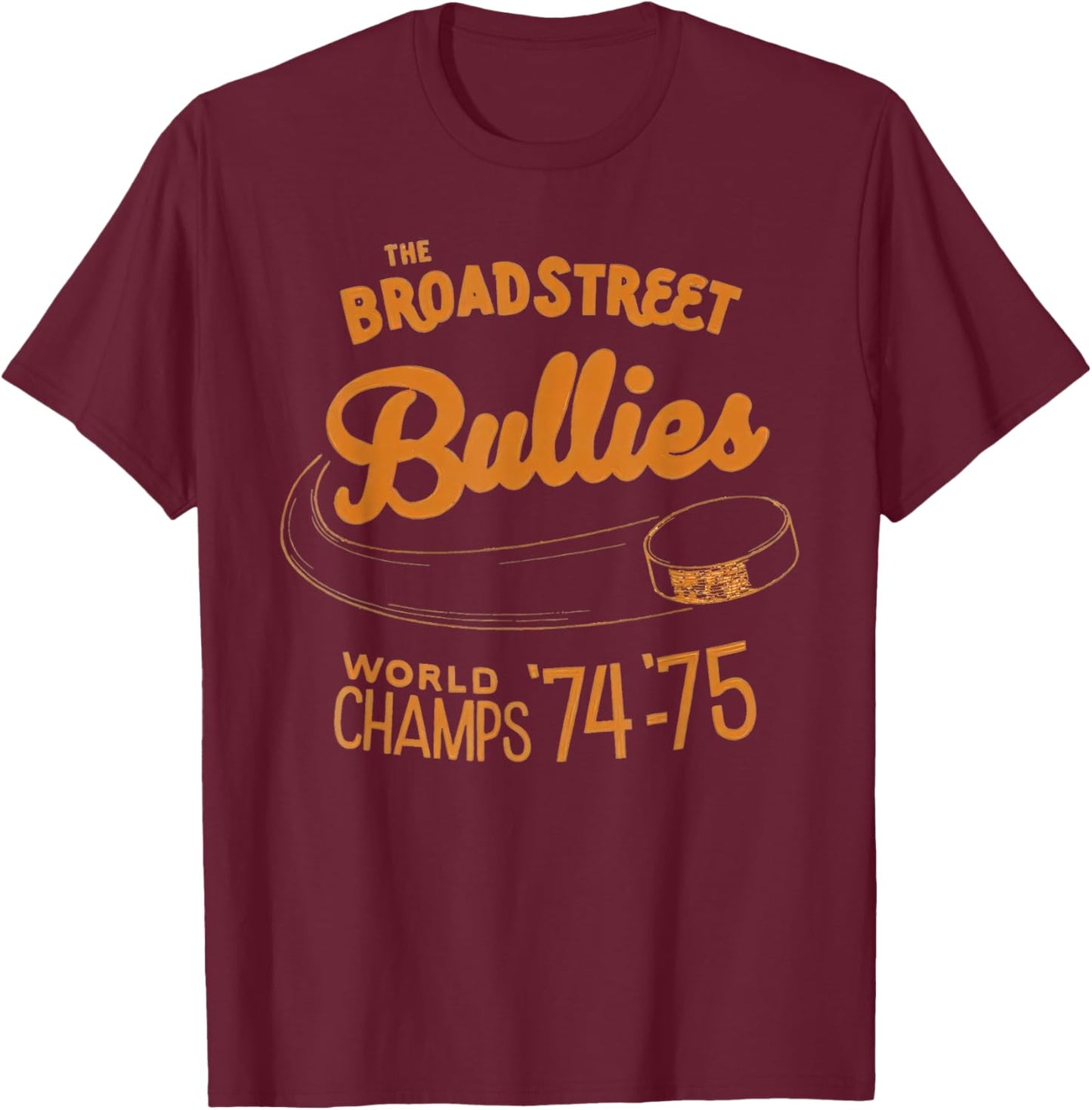 Broad Street Hockey Bullies Retro World Champs 74-75 Vintage T-Shirt - T-Shirt | Maroon