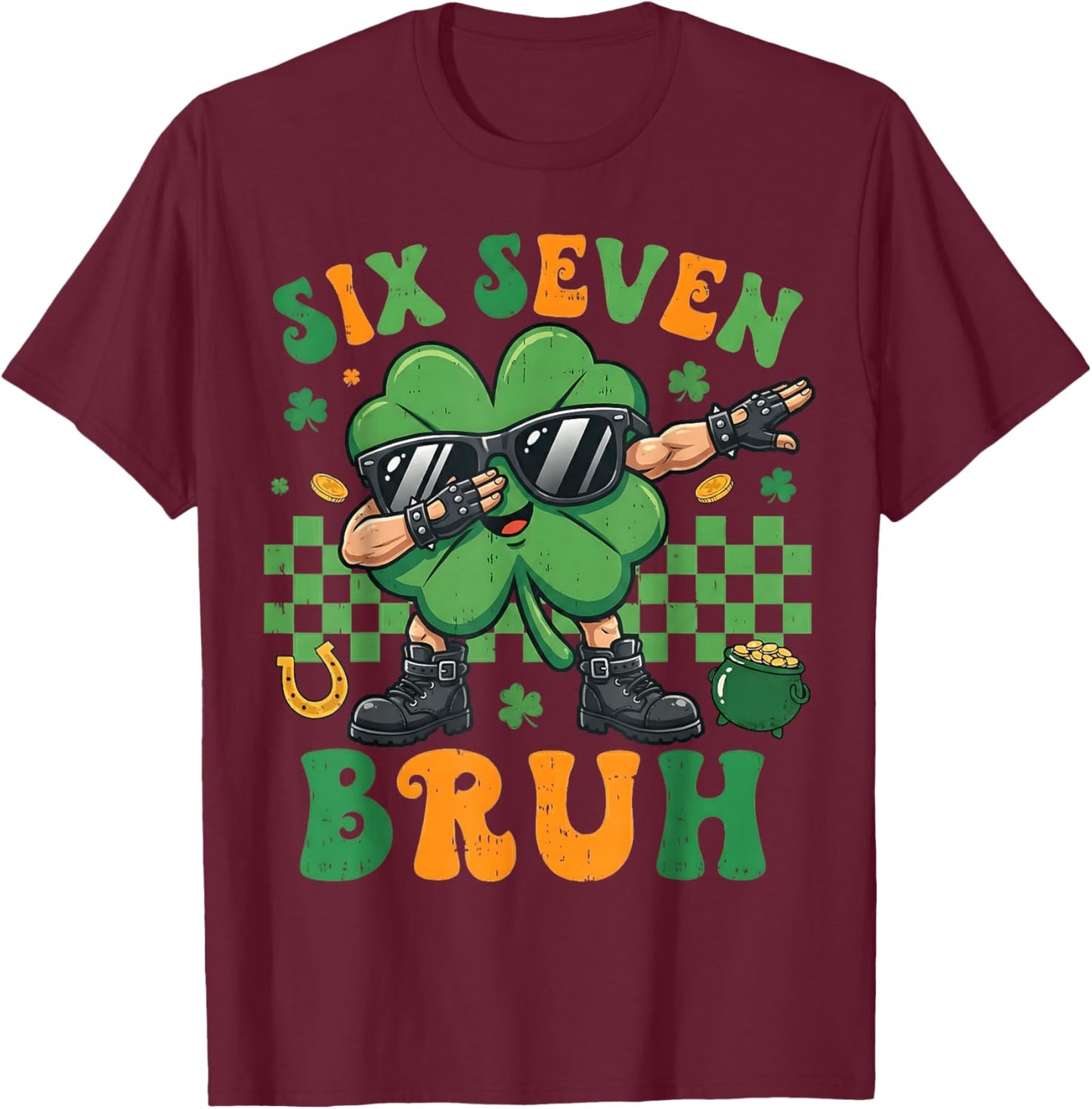 Six Seven Bruh St Patricks Day Boys Kids 67 Dabbing Shamrock T-Shirt - T-Shirt | Maroon