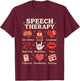 Valentines Day Speech Therapy Therapist SLPA SLP Valentine T-Shirt - T-Shirt | Maroon