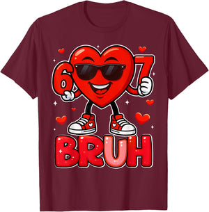 Funny 6 7 Meme 67 Six Seven Bruh Valentine Heart Boys Kids T-Shirt - T-Shirt | Maroon