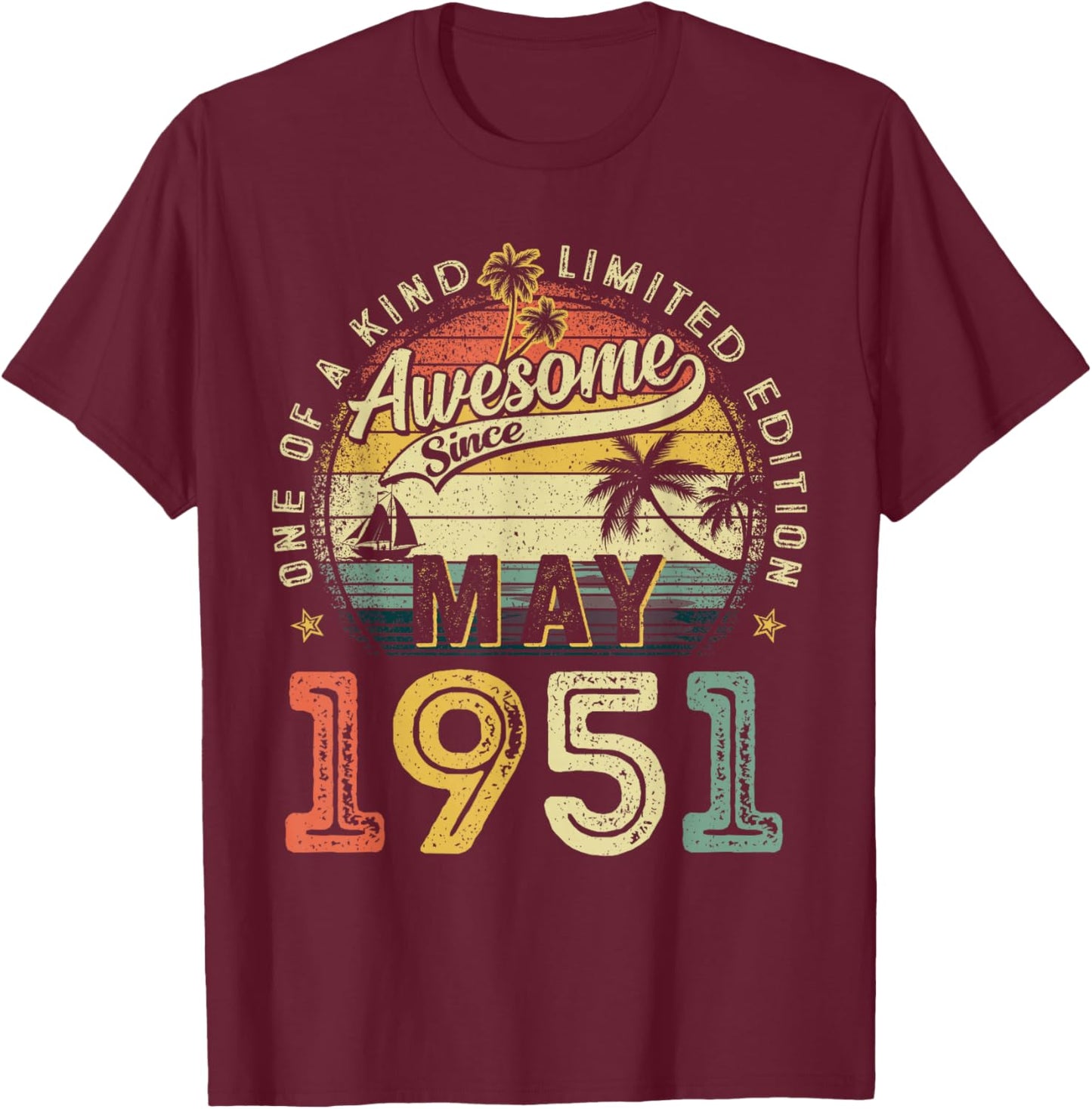 Awesome Since May 1951 Vintage Retro 75th Birthday Men Women T-Shirt - T-Shirt | Maroon