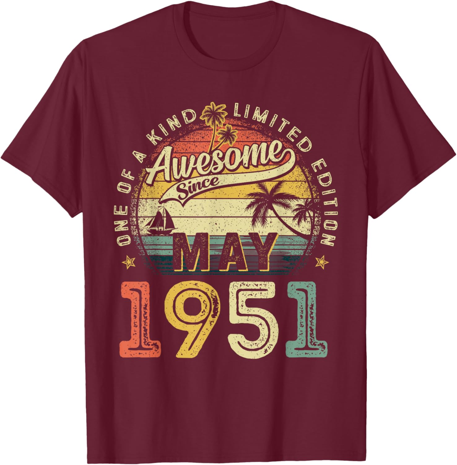 Awesome Since May 1951 Vintage Retro 75th Birthday Men Women T-Shirt - T-Shirt | Maroon