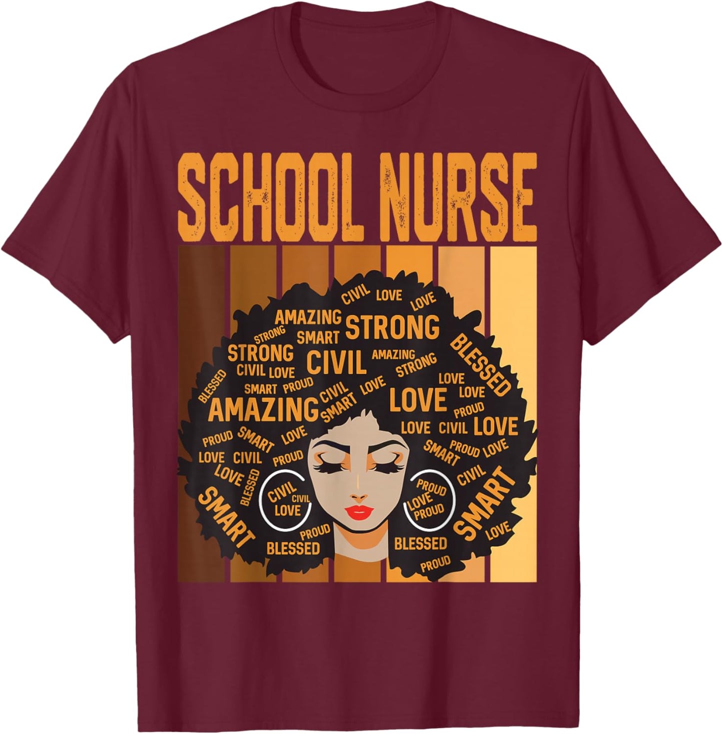 School Nurse Powerful Black History Month Black Pride T-Shirt - T-Shirt | Maroon