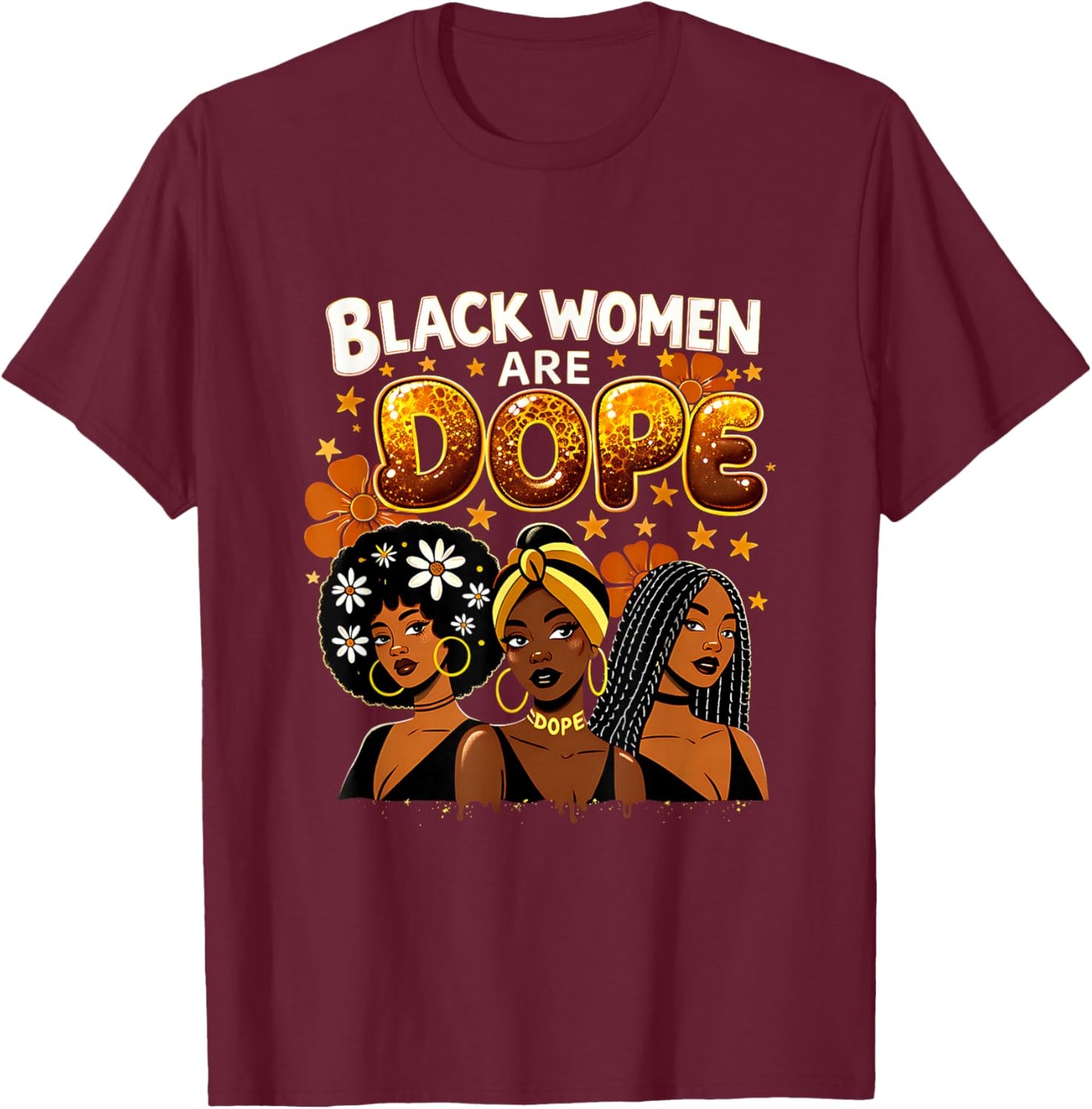 Dope Blessed Afrocentric Melanin Black History Pride Queen T-Shirt - T-Shirt | Maroon