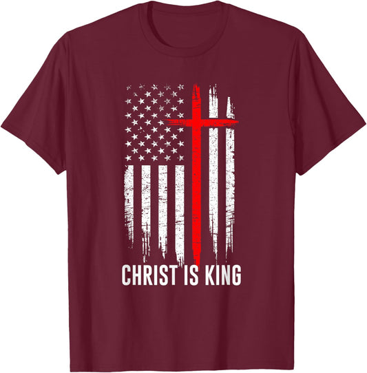 Christ is King Christian US Flag Christianity Faith Message T-Shirt - T-Shirt | Maroon