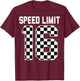 Speed Limit 16 Race Car Teen Driver 16th Birthday T-Shirt - T-Shirt | Maroon