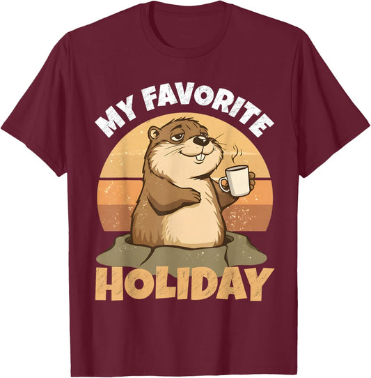 My Favorite Holiday Groundhog Day Funny Retro Design T-Shirt - T-Shirt | Maroon
