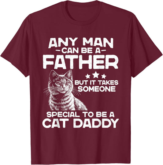 Retro Father But It Takes Someone Special to Be A Cat Daddy T-Shirt - T-Shirt | Maroon