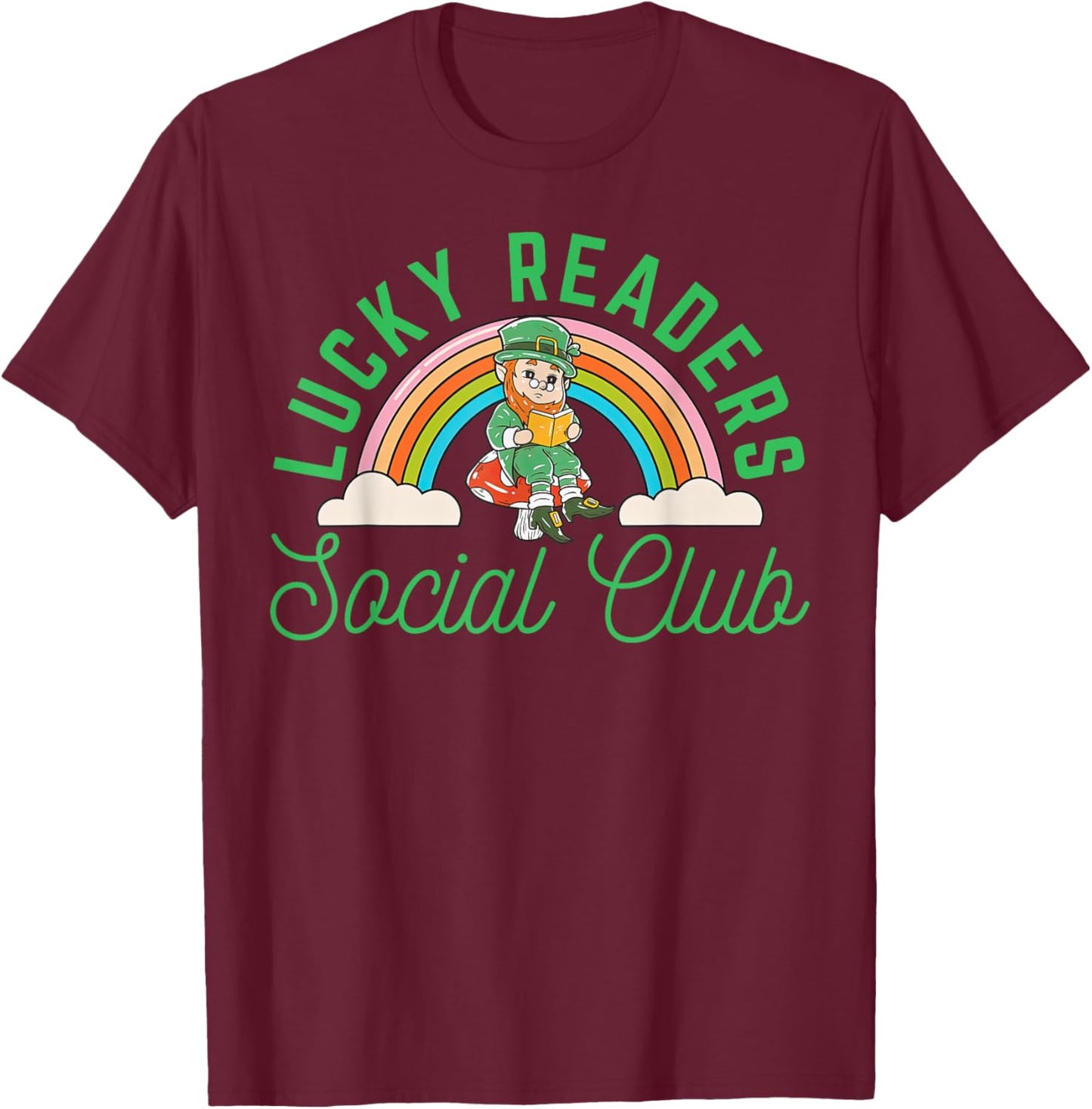 Lucky Readers Social Club Leprechaun St Patricks Book Lover T-Shirt - T-Shirt | Maroon