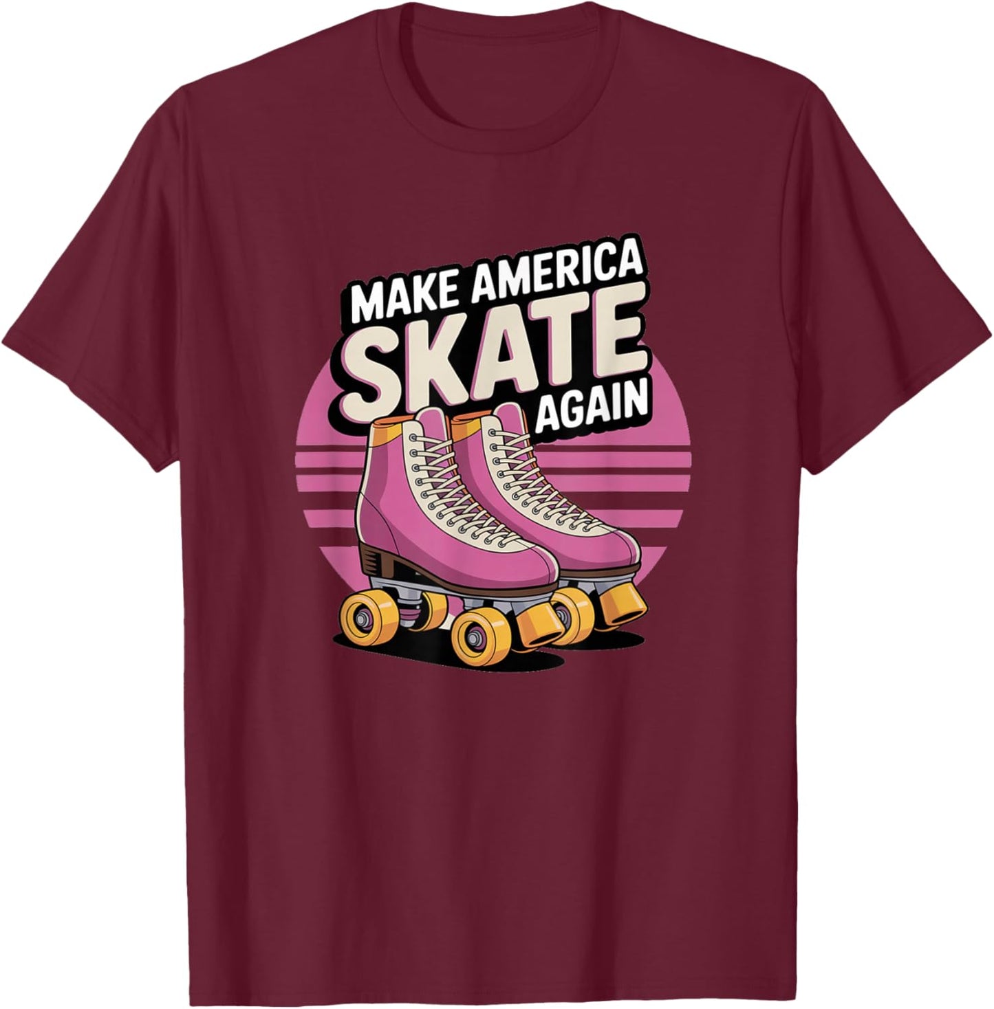 Funny Make America Skate Again Retro Skating Roller Rink T-Shirt - T-Shirt | Maroon