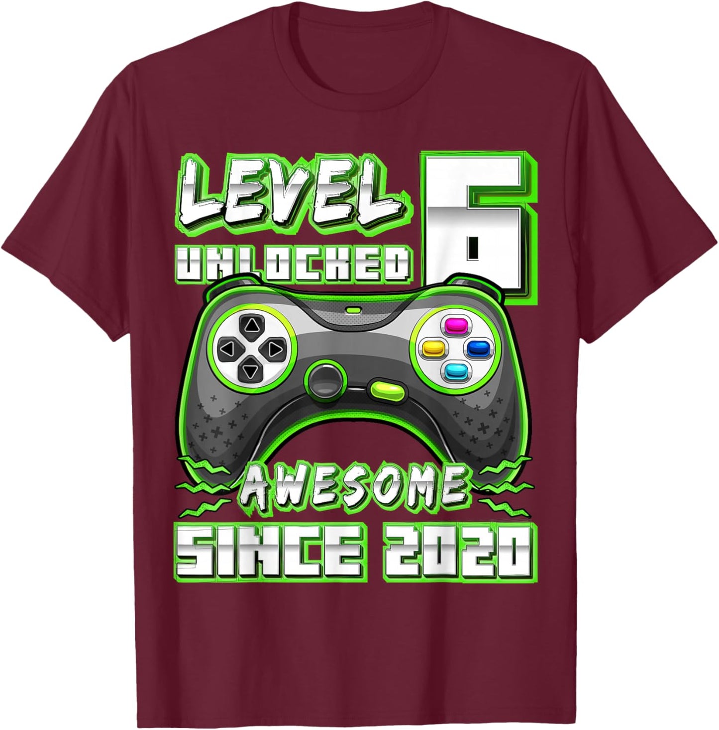 Level 6 Unlocked Birthday Boy Gamer 6 Year Video Game 2020 T-Shirt - T-Shirt | Maroon