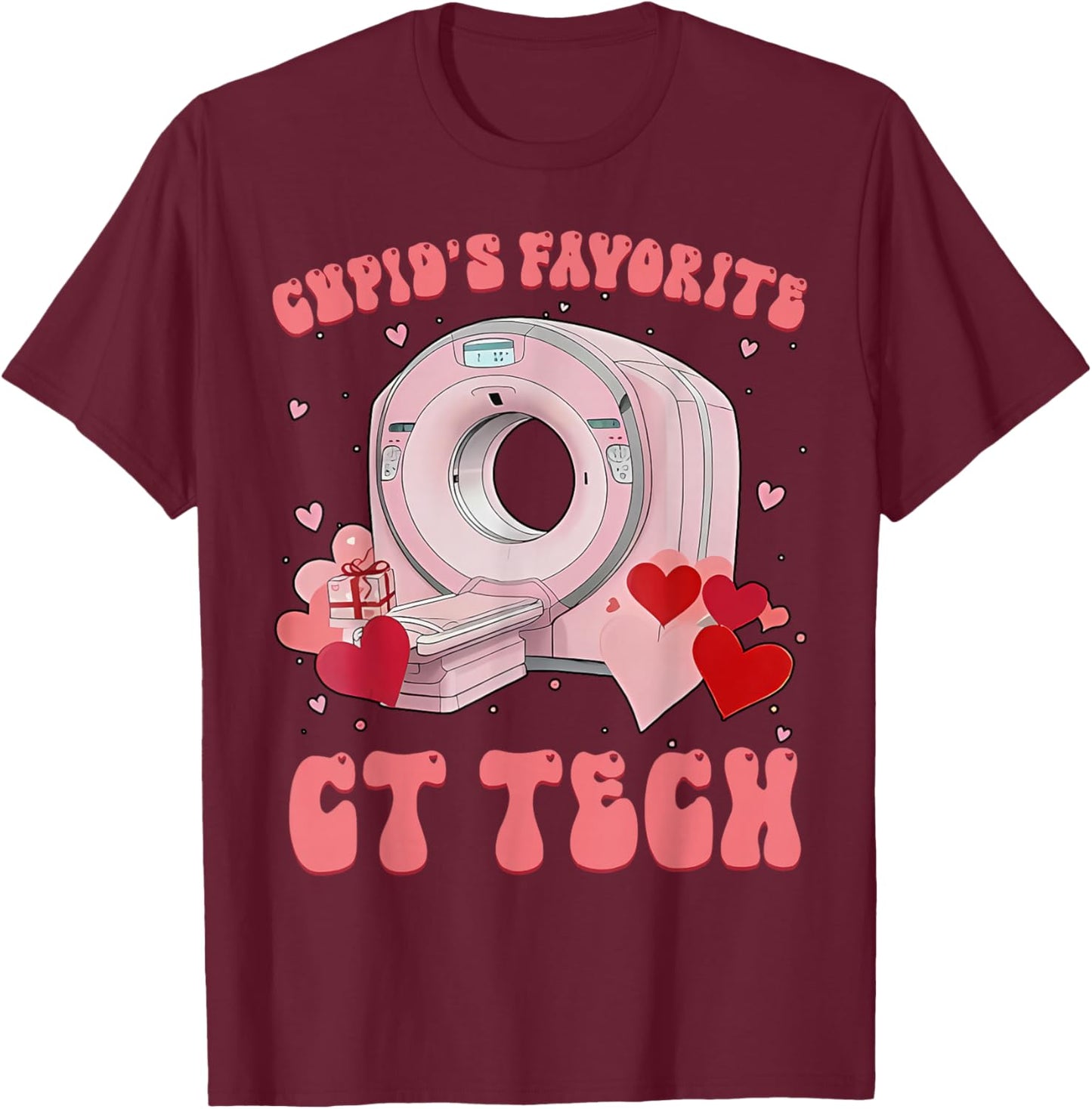 Cupid's Favorite CT Tech Radiology Valentines Day Xray Tech T-Shirt - T-Shirt | Maroon