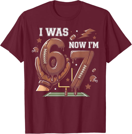 I was 6 Now I'm 7 Football Birthday T-Shirt - T-Shirt | Maroon