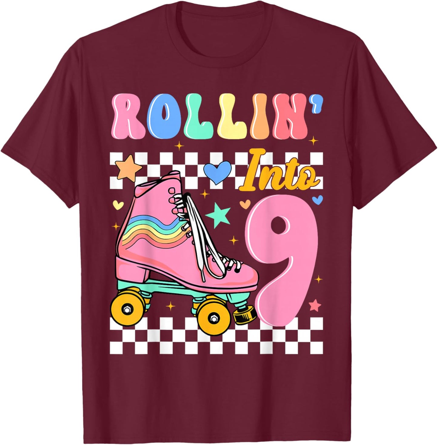 Rollin' Into 9 Years Old Roller Skating Girl 9th Birthday T-Shirt - T-Shirt | Maroon