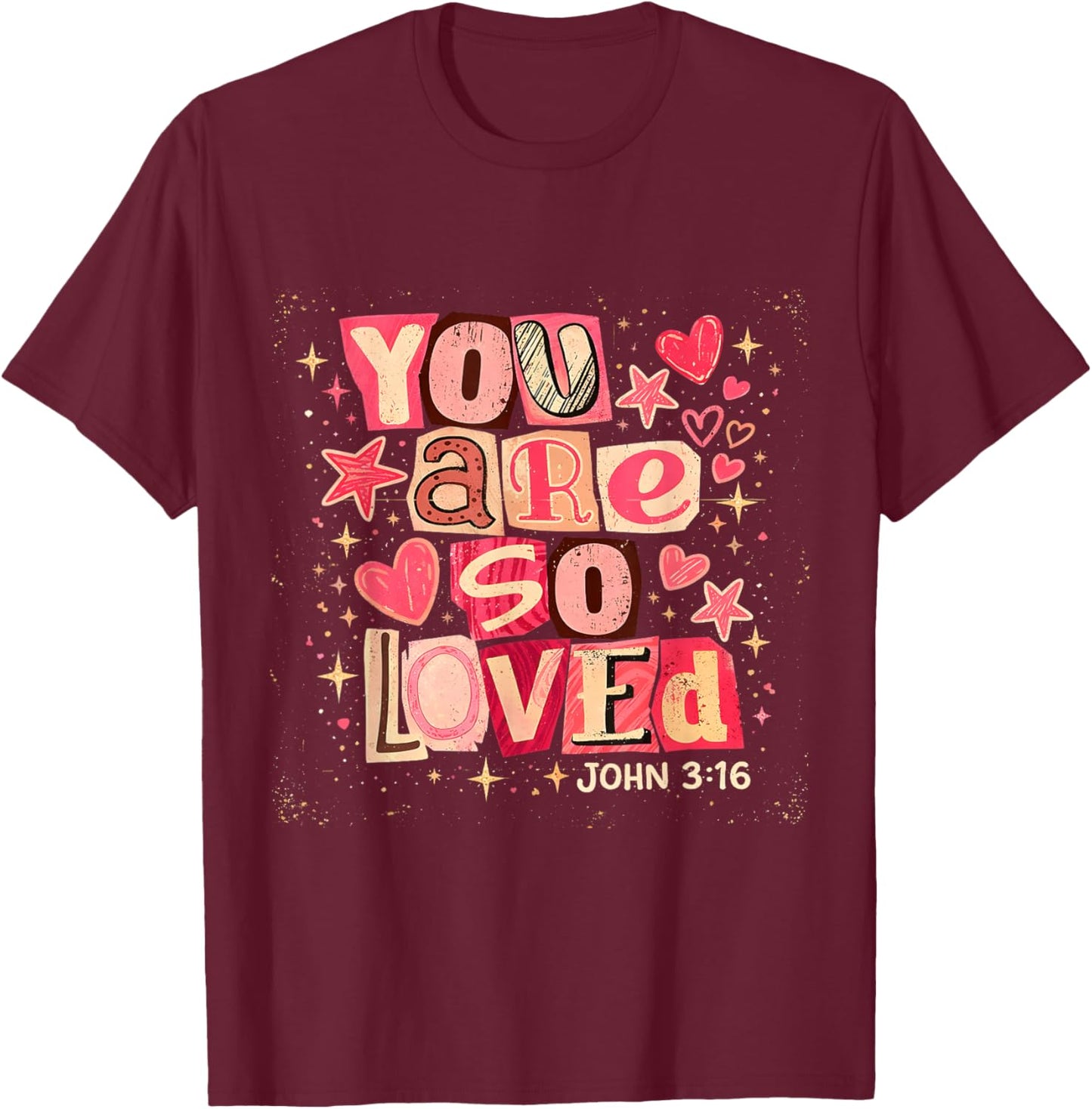 You are So Loved John 3:16 Retro Bible Verse Graphic T-Shirt - T-Shirt | Maroon