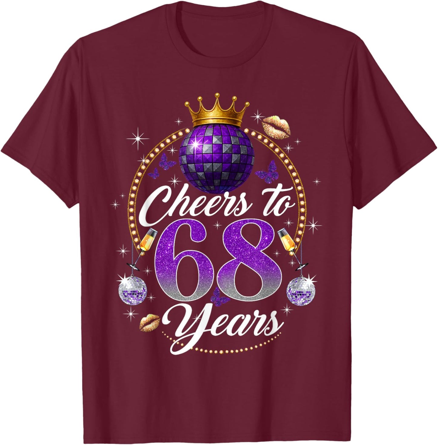 Cheers to 68 Years Old Wedding Anniversary 68th Birthday T-Shirt - T-Shirt | Maroon