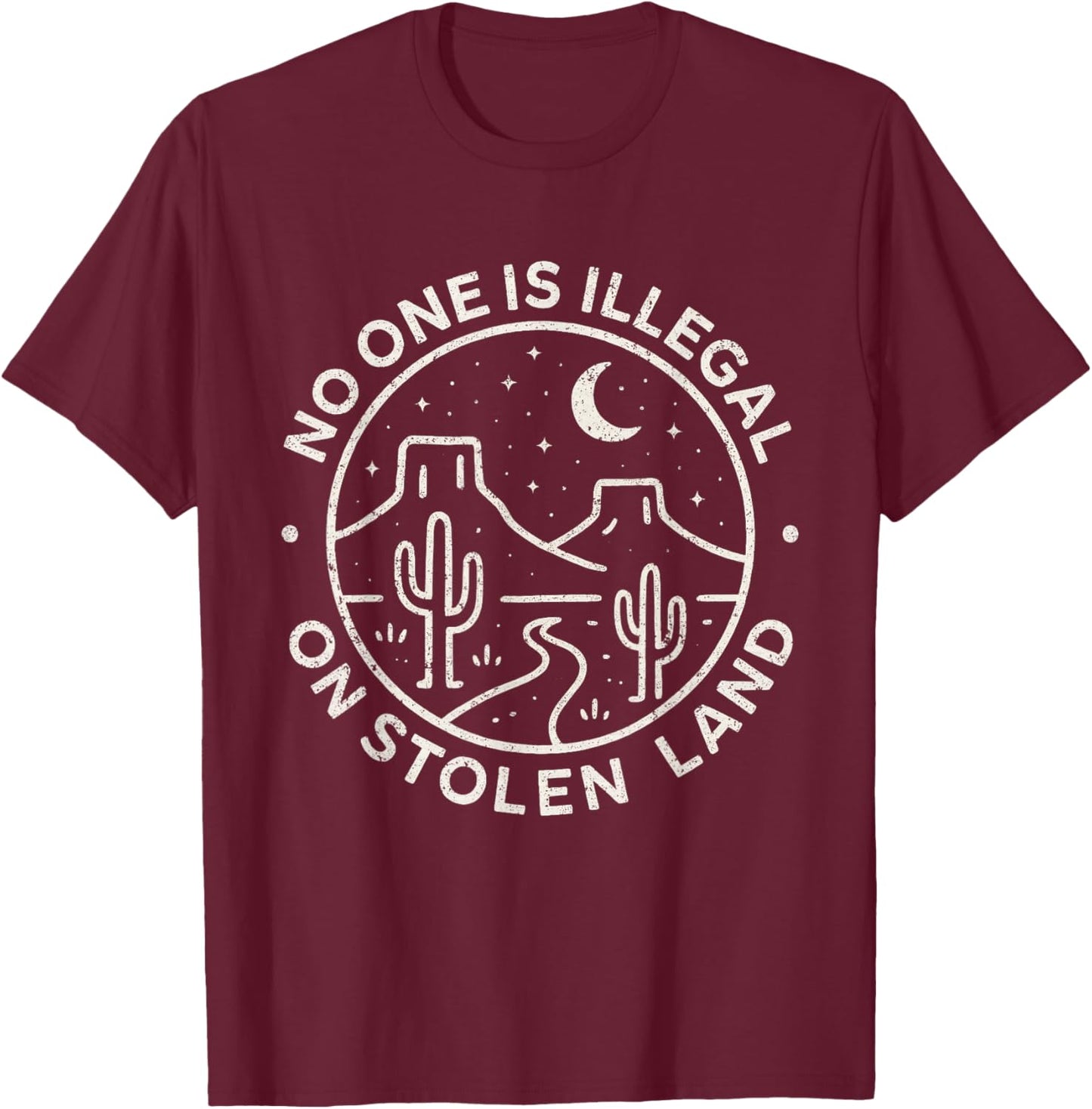 No One is Illegal On Stolen Land Native Americans Vintage T-Shirt - T-Shirt | Maroon