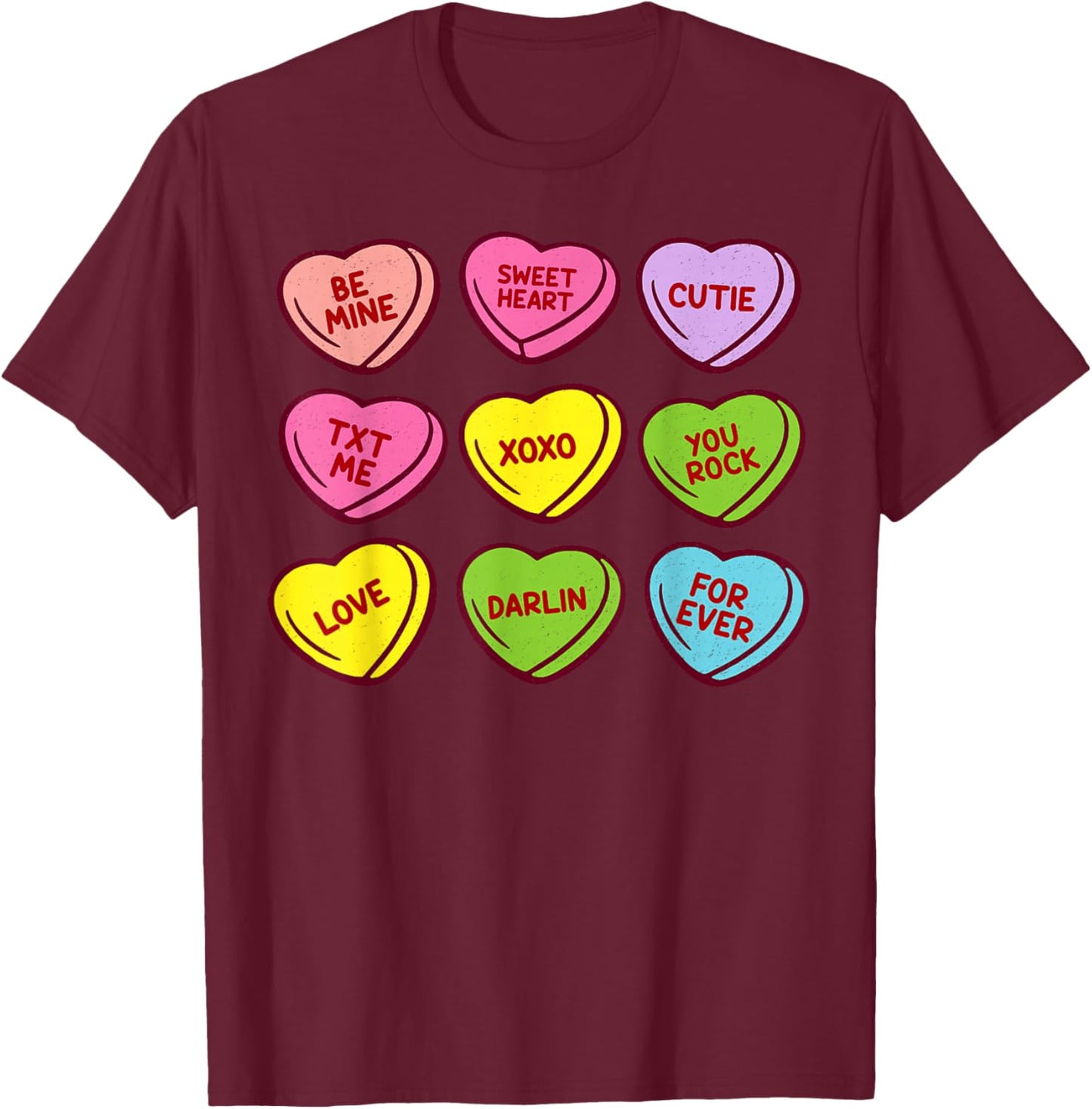 Vintage Valentines Conversation Hearts Candy Women Men Kids T-Shirt - T-Shirt | Maroon