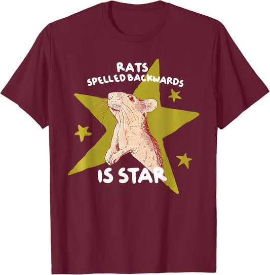 Rats Spelled Backwards is Star Rat Meme Rat Lover Animal T-Shirt - T-Shirt | Maroon