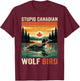 Vintage Stupid Canadian Wolf Bird Cute Loon Sarcastic Animal T-Shirt - T-Shirt | Maroon