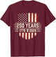 250th Patriotic American Birthday 250 Anniversary USA Flag T-Shirt - T-Shirt | Maroon