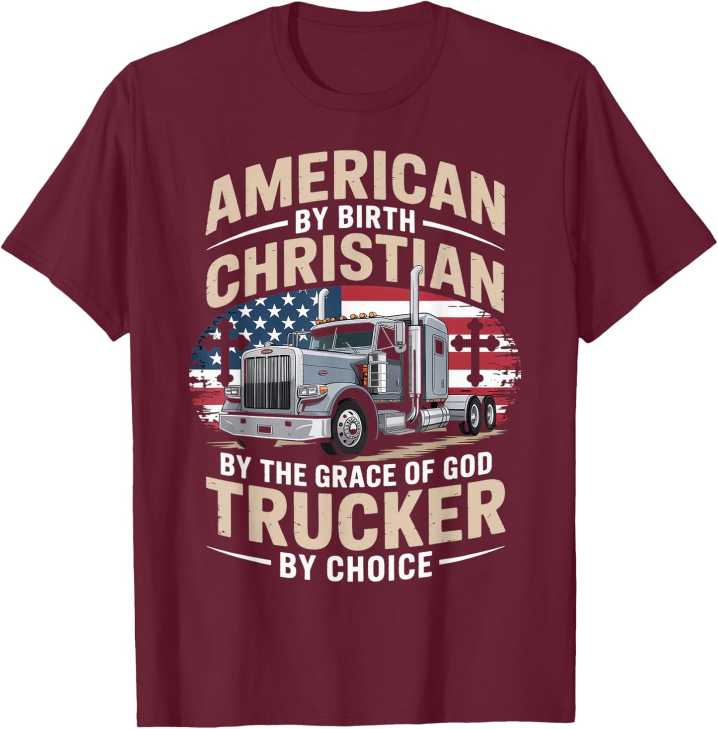 Driven Faith and Diesel Trucking Jesus Christian Trucker T-Shirt - T-Shirt | Maroon