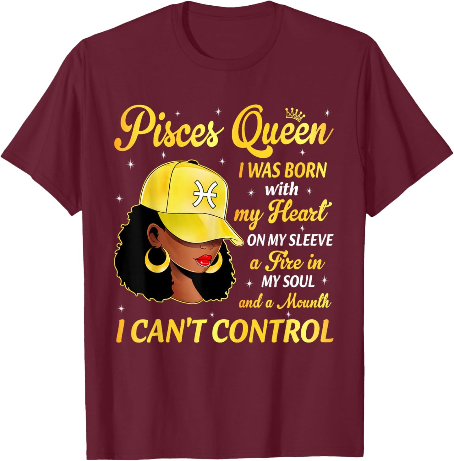 Pisces Queen Black Woman with Cap Hat Afro Girl Zodiac T-Shirt - T-Shirt | Maroon