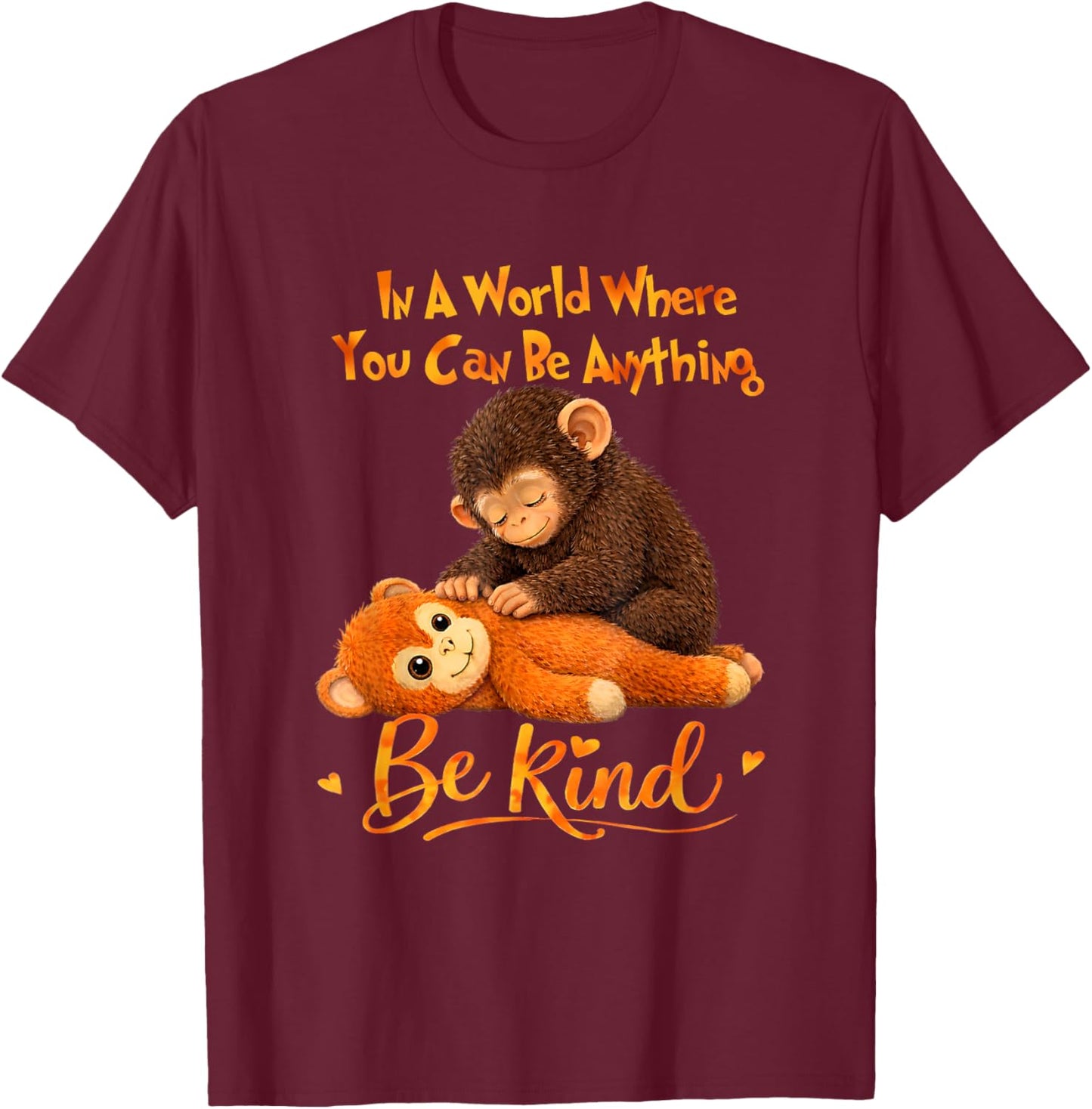 Be Kind Cute Baby Monkey Punch Team T-Shirt - T-Shirt | Maroon