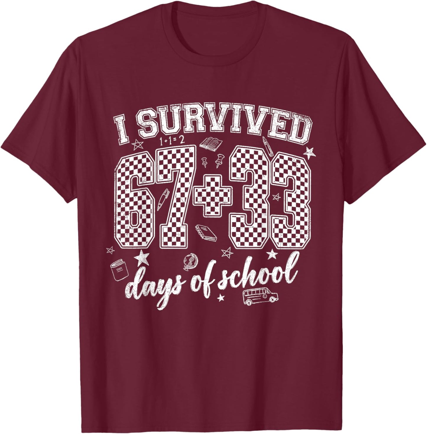 I Survived 100 Days of School 6 7 Meme Six Seven Kids Boys T-Shirt - T-Shirt | Maroon