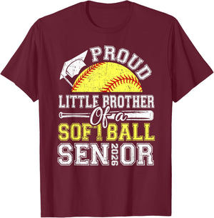 Proud Little Brother of A 2026 Senior Softball Graduate T-Shirt - T-Shirt | Maroon