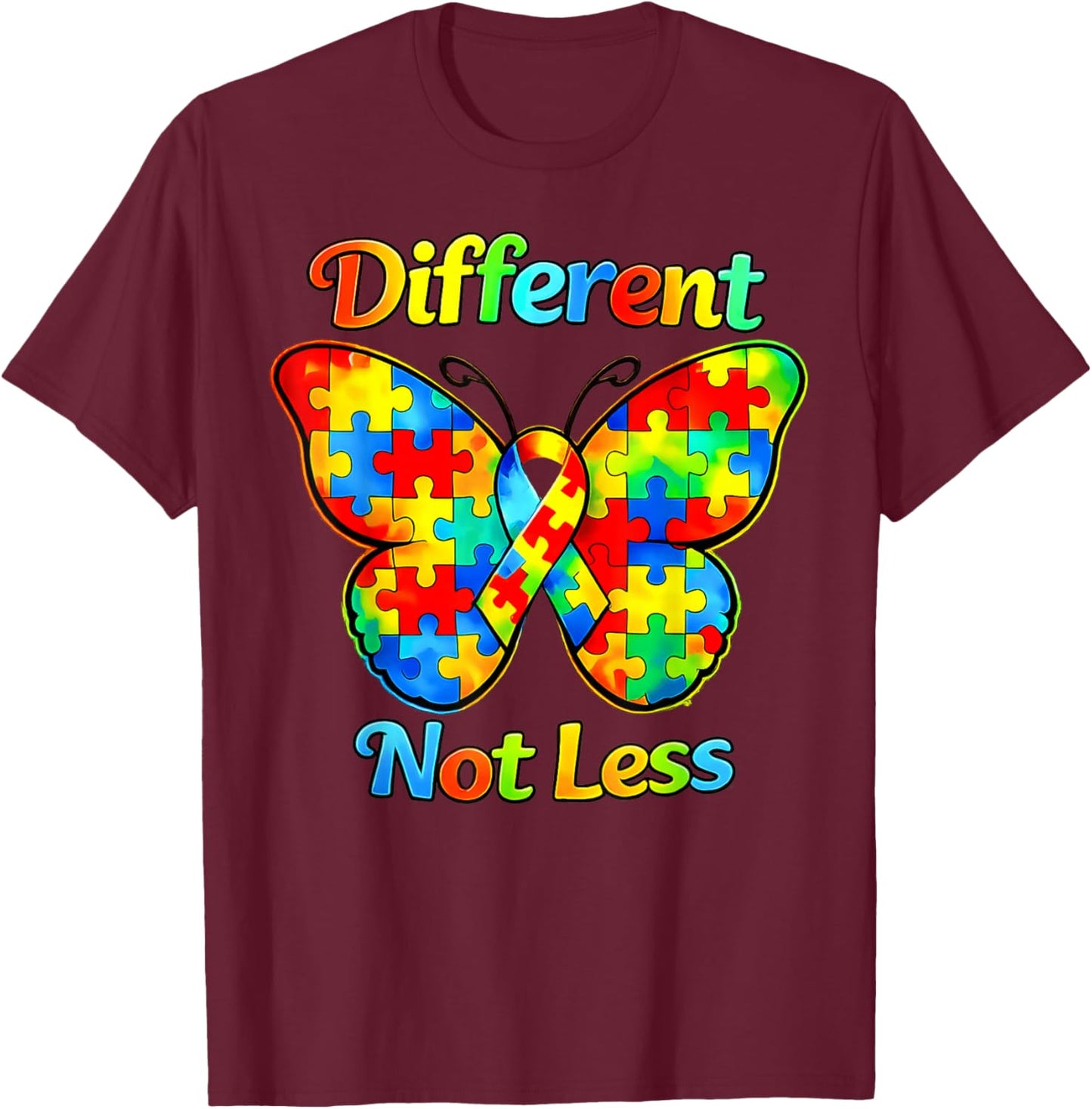Autism Awareness Different Not Less Butterfly Cute Colorful T-Shirt - T-Shirt | Maroon