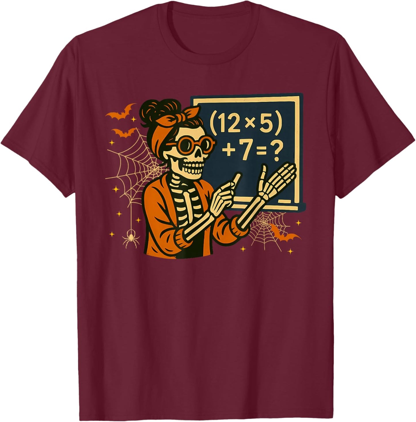 67 Teacher Halloween Skeleton Six Seven Meme Math T-Shirt - T-Shirt | Maroon