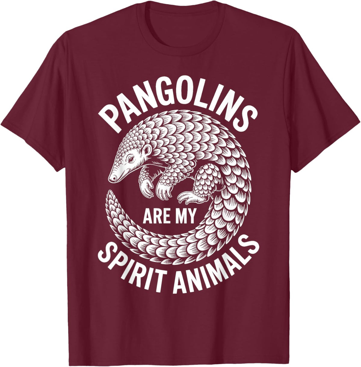 Pangolins Spirit Animals Funny Pangolin T-Shirt - T-Shirt | Maroon