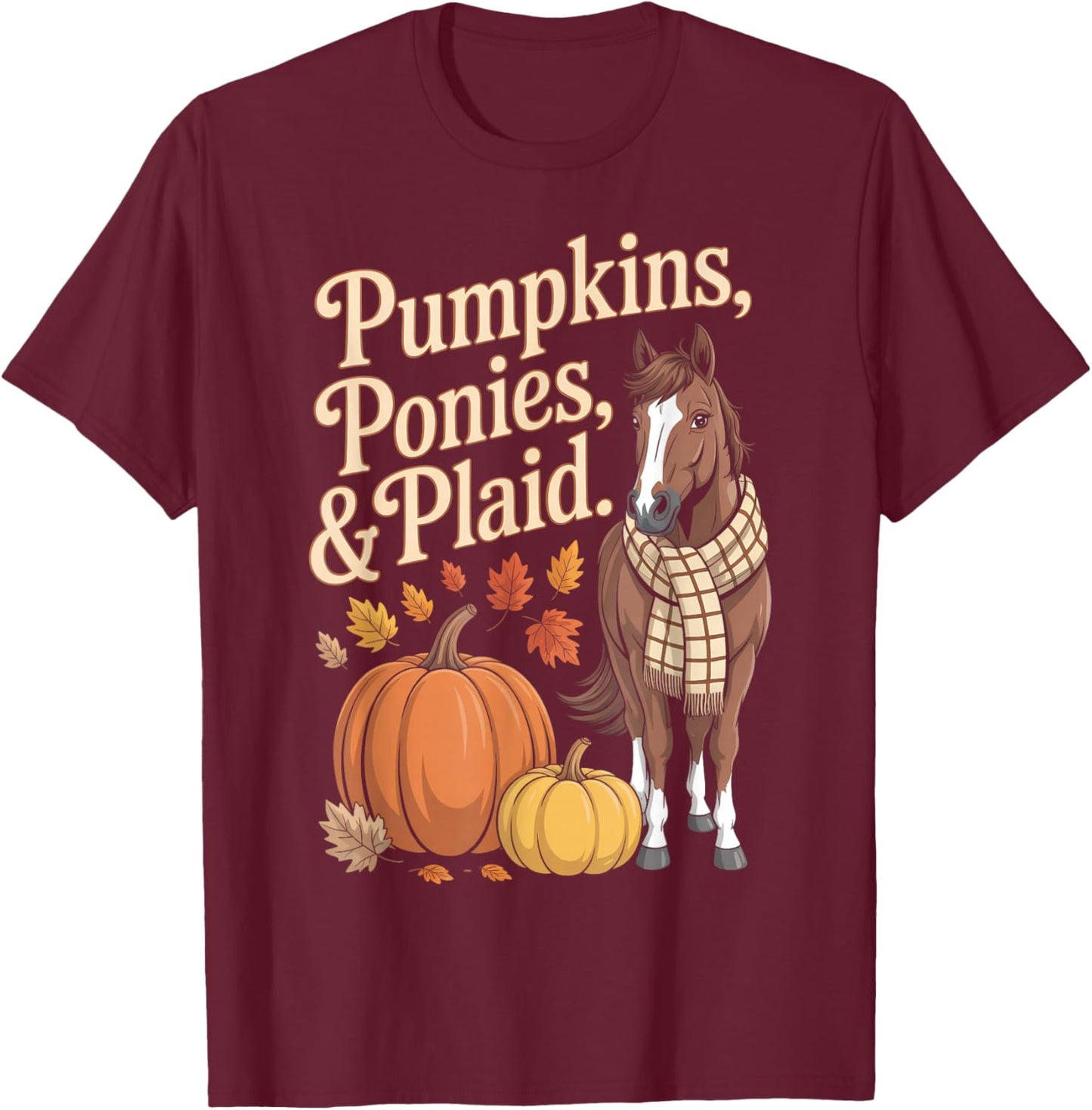 Autumn Pony with Pumpkins and Plaid Scarf Design T-Shirt - T-Shirt | Maroon