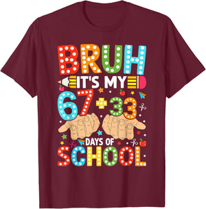 Bruh It's My 67 33 Days of School Kids Boys 100 Days Smarter T-Shirt - T-Shirt | Maroon