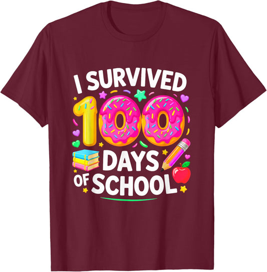 I Survived 100 Days of School 100th Days of School T-Shirt - T-Shirt | Maroon