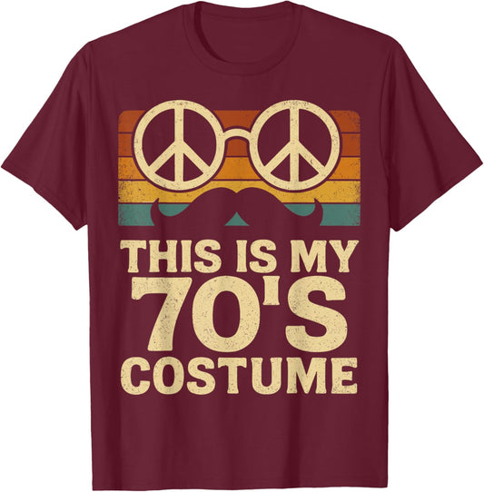 This is My 70s Costume Retro Vintage Hippie T-Shirt - T-Shirt | Maroon