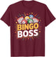 Bingo Player Bingo Boss T-Shirt - T-Shirt | Maroon