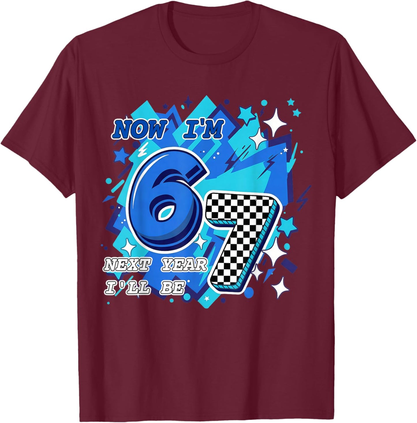 Blue Checkered Now I'm 6 Next Year I'll be 7 Birthday Boy T-Shirt - T-Shirt | Maroon