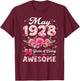98 Year Old May 1928 Floral 98th Birthday Men Women T-Shirt - T-Shirt | Maroon