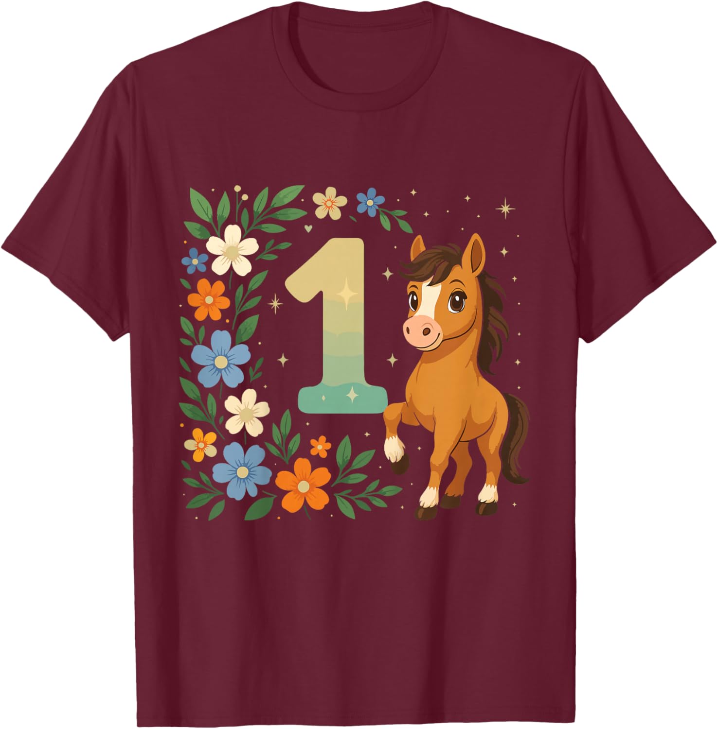 1st Birthday Girl Pony Horse Flowers 1 Year Old T-Shirt - T-Shirt | Maroon