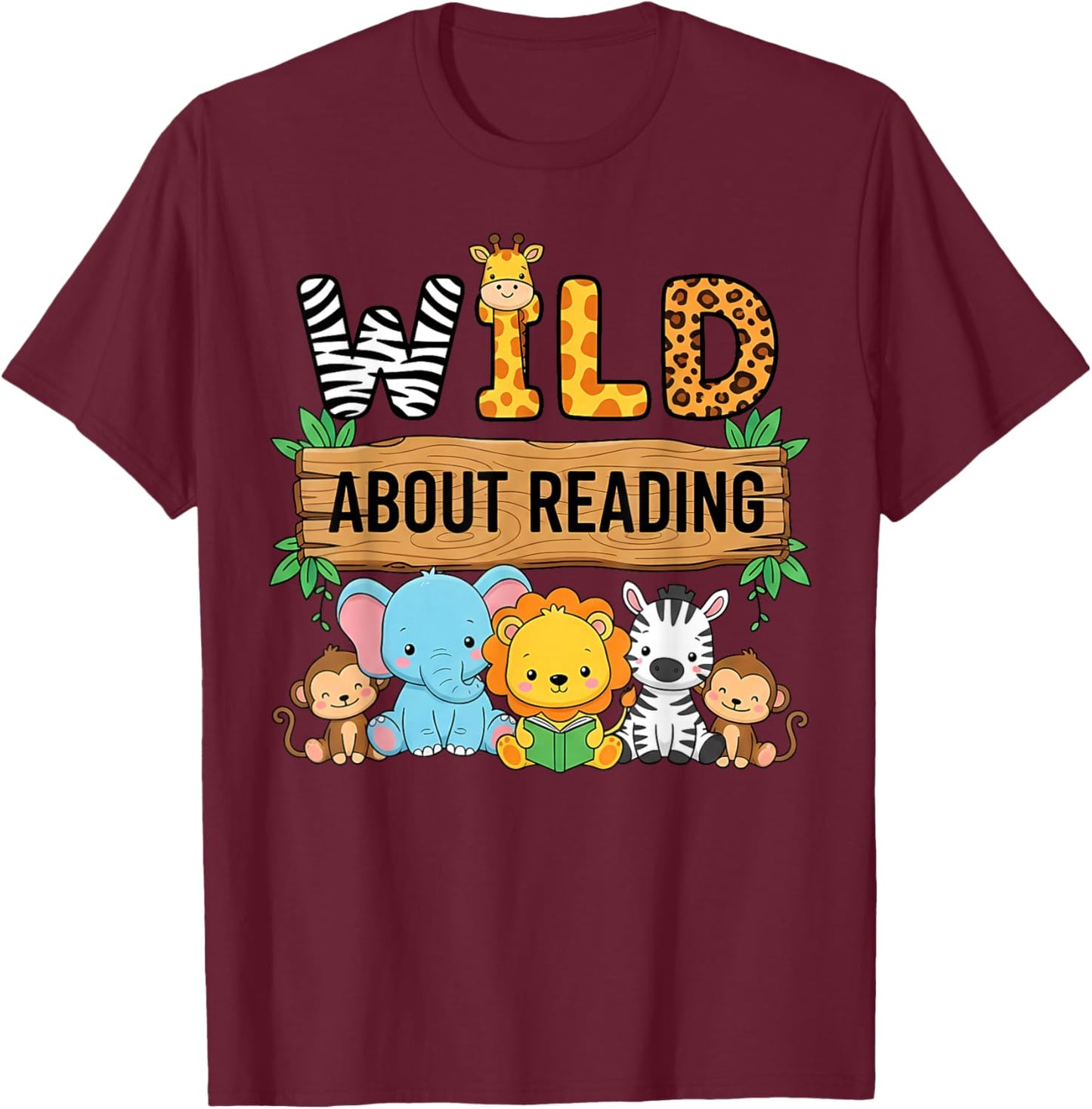 Zoo Animals Wild About Reading Books Reader Lover Librarian T-Shirt - T-Shirt | Maroon