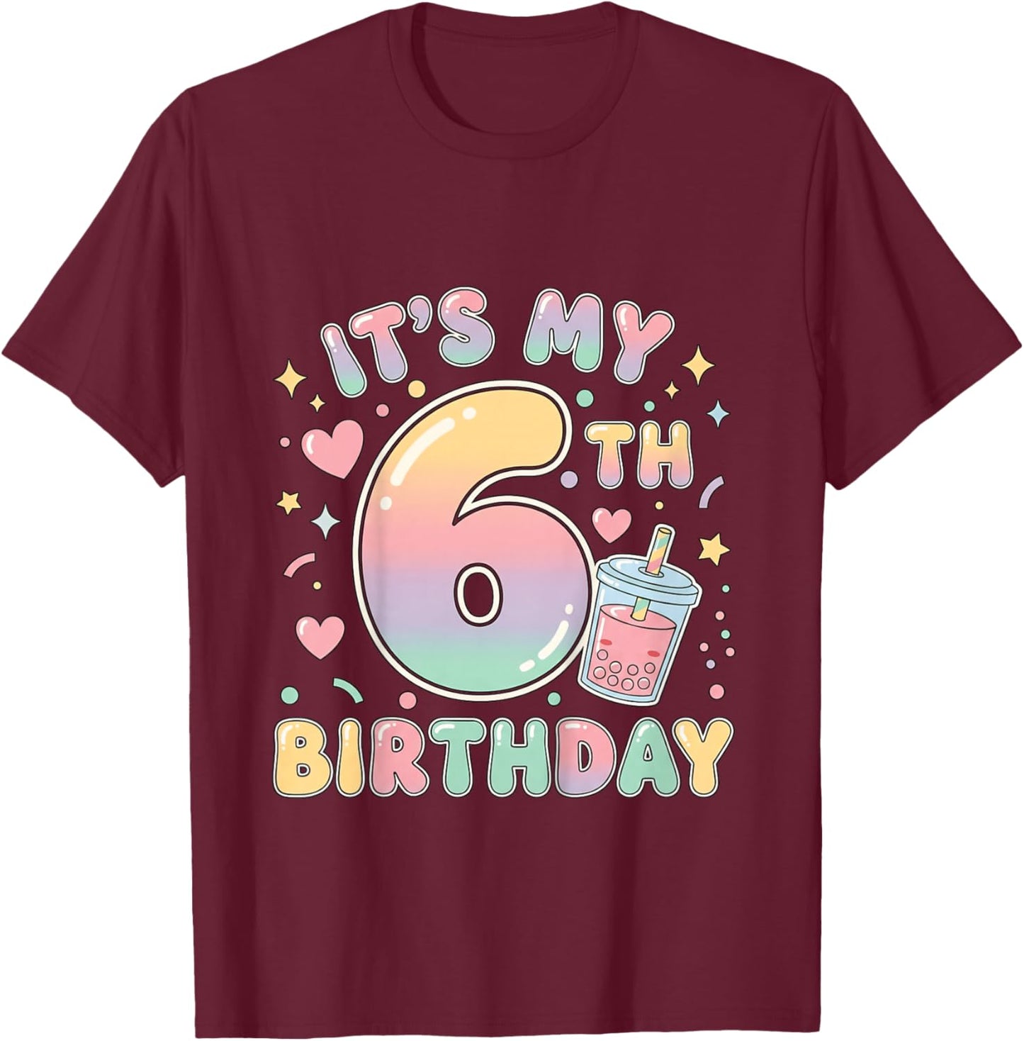 It's My 6th Birthday Bubble Boba Tea Party 6 Year Old Girl T-Shirt - T-Shirt | Maroon