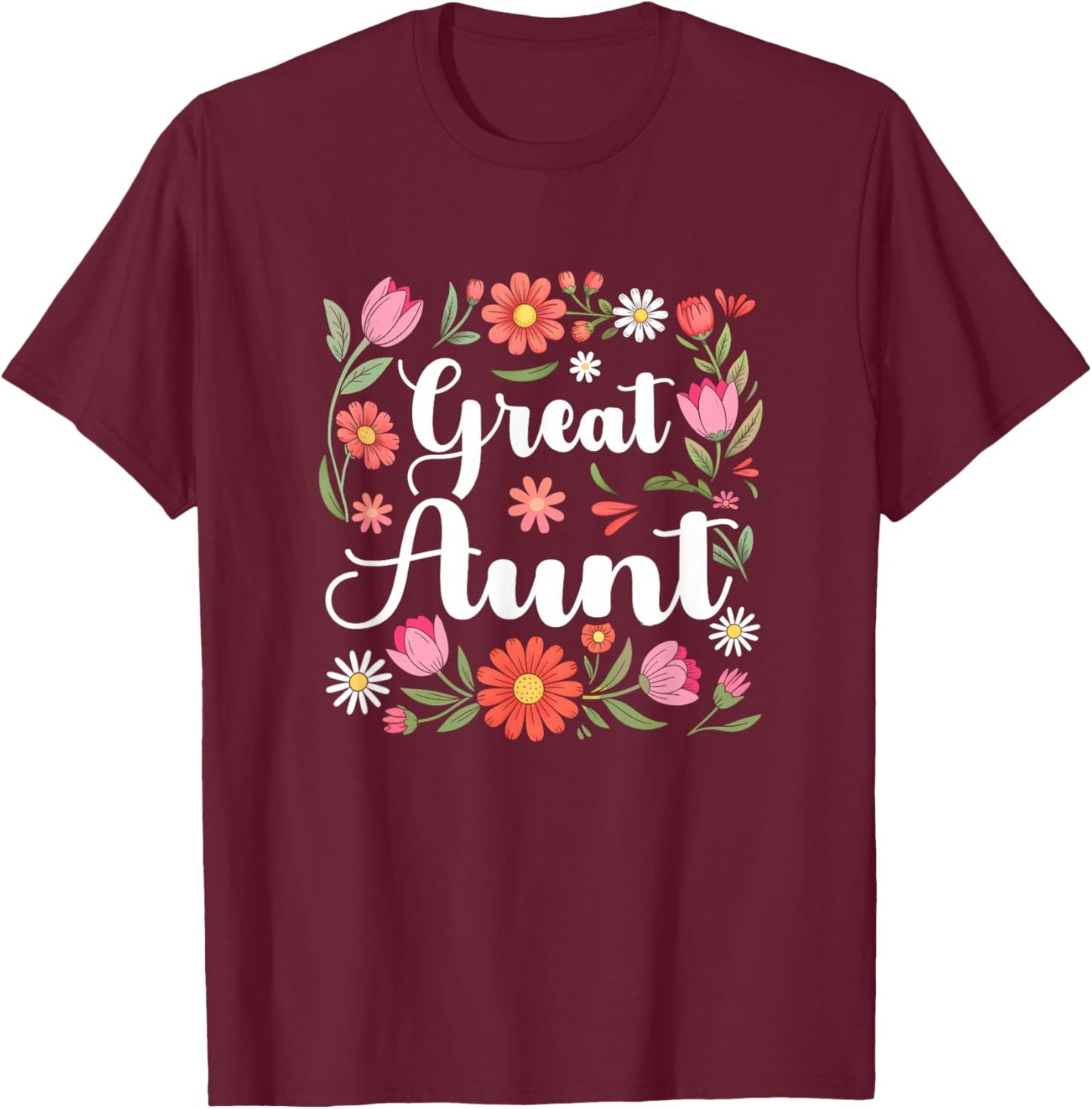 Great Aunt Floral Wildflowers Mother's Day Aunt Women T-Shirt - T-Shirt | Maroon