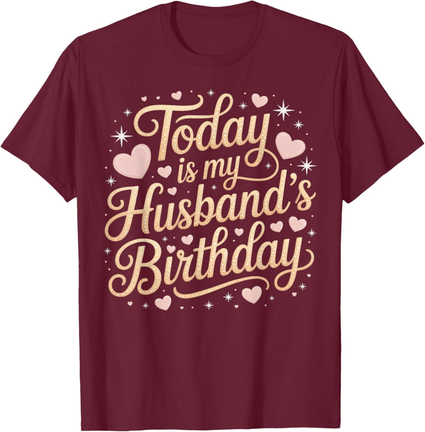 Birthday T-Shirt - T-Shirt | Maroon