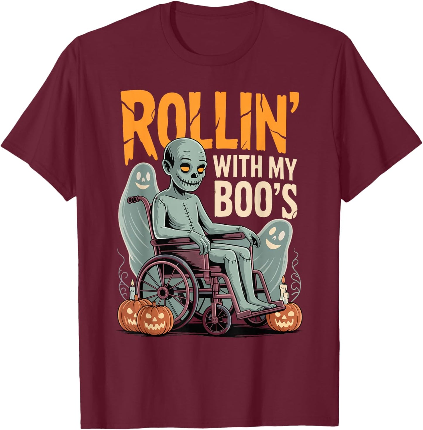 Halloween Wheelchair Costume Handicap Joke Rollin with Boo's T-Shirt - T-Shirt | Maroon