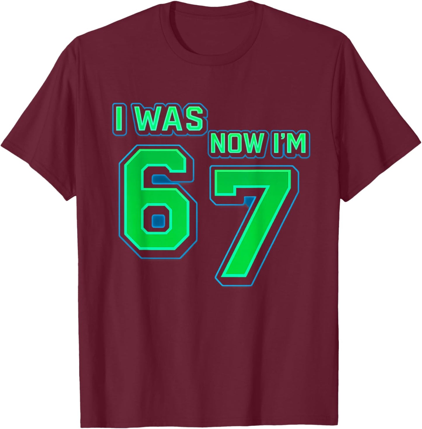 I was 6 Now I’m 7 Gamer Meme Shirt Gen Z Alpha Pixel Video T-Shirt - T-Shirt | Maroon