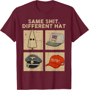 Same Shit Different Hat Retro Vintage Funny Jokes Men Women T-Shirt - T-Shirt | Maroon