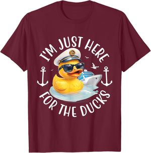 I'm Just Here for The Duck, Duck Cruise, Funny Vacation T-Shirt - T-Shirt | Maroon